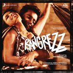 Rangrezz - Sajid Khan Song Download