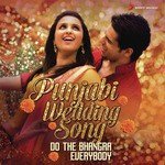 Punjabi Wedding Song - Sajid Khan Song Download
